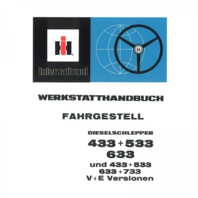 IHC Fahrgestell Werkstatthandbuch Schlepper 433 533 633 733 Traktor - Bild 1 von 3