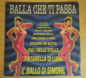 Various – Balla Che Ti Passa Italy LP Compilation - Imagen 1 de 4