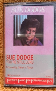 Sue Dodge You're Still Lord Cassette Tape Religious Christian Music Vintage 1985 - Picture 1 of 7