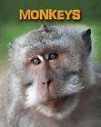 Monkeys (Living in the Wild: Primates... By Throp, Claire, Paperback,Excellent