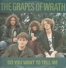 Grapes of Wrath Do You Want To Tell Me 12" vinyl UK Capitol 1989 b/w backward