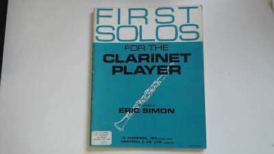 First Solos For The Clarinet Player Eric Simon (Arranger) Undated G.Schirmer Inc