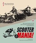 Scooter Mania!: Recollections of the Isle of Man International S