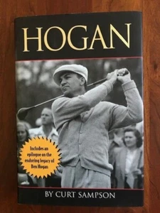 HOGAN by Curt Sampson, Professional Golfer Ben Hogan Life & Legacy GOLF, HCDJ - Picture 1 of 1