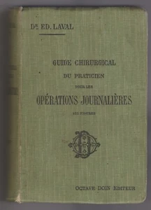 Guide chirurgical du praticien pour les opérations journalières Dr Laval 1905 - Bild 1 von 4