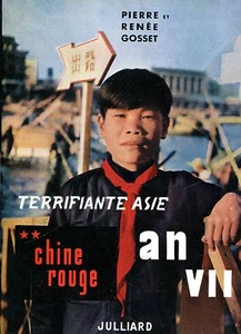 Pierre and Renée Gosset = TERRIFYING ASIA II CHINA RED. AN VII - Picture 1 of 1