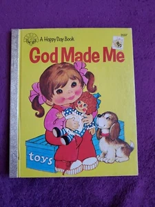 God Made Me Children's - A Happy Day Book (HC, 1981) - Picture 1 of 11