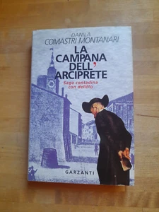DIE GLOCKE DES ERZPRIESTERS. DANILA COMASTRI MONTANARI. GARZANTI ED. 1. Aufl. 1996. - Bild 1 von 8