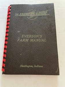 VINTAGE 1944 THE FARMERS GUIDE EVERSON'S FARM MANUAL HUNTINGTON INDIANA FARMING - Picture 1 of 5