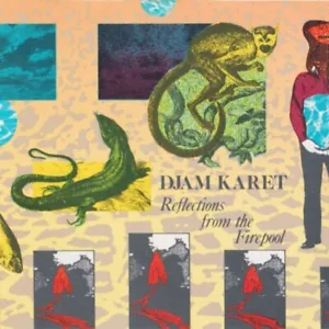 Djam Karet – Reflections From The Firepool CD NM - Picture 1 of 2