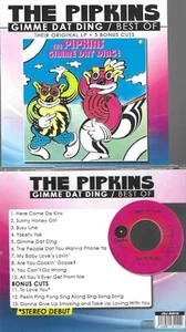 PIPKINS-GIMME DAT DING/BEST OF-ORIGINAL LP + 3 BONUS CUTS-IMPORT CD - Picture 1 of 1