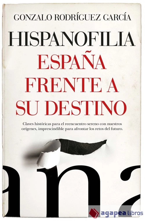 Hispanofilia. España frente a su destino. NUEVO. ENVÍO URGENTE (Agapea) - Imagen 1 de 1
