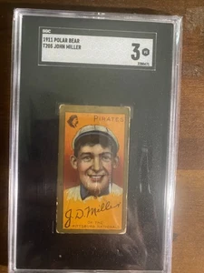 1911 T205 Polar Bear John Miller SGC 3 Pittsburgh Pirates - Picture 1 of 2