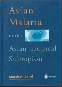 Vogelmalaria in der asiatischen tropischen Subregion 1997 Marshall Laird illustriert - Bild 1 von 1