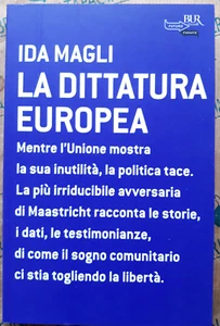 LA DITTATURA EUROPEA - IDA MAGLI - BUR RIZZOLI - Picture 1 of 1