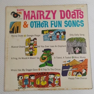 Mairzy Doats & Other Fun Songs Vinyl Lp 33 1/3 RPM Vintage Happy Time Records - Picture 1 of 9