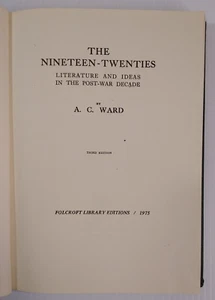 The Nineteen-Twenties: Literature and Ideas in the Post-War Decade. By A.C. Ward - Bild 1 von 14