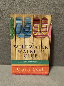 The Wildwater Walking Club By Claire Cook 2009 1st Paperback Edition - Picture 1 of 7
