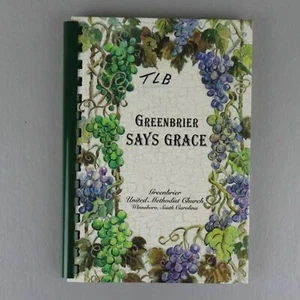 Cookbook-Greenbrier Says Grace 'Greenbrier United Methodist Church' Winnsboro,SC - Picture 1 of 4