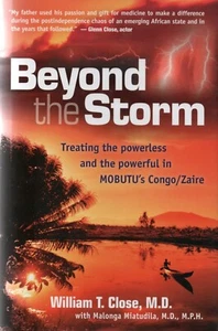 William Close SIGNED Beyond The Storm Ebola Virus Belgian Congo Zaire Mobutu - Picture 1 of 3