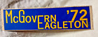 Vintage Mc Govern Eagleton 72 Bumper Sticker