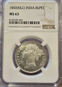 1840 B & C East India Company Rupie NGC MS63 - Bild 1 von 2