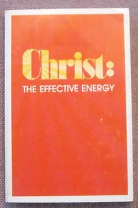CHRIST: THE EFFECTIVE ENERGY ~ 1982 ETSOP LECTURESHIP ~ CHURCH OF CHRIST - Bild 1 von 6