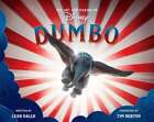 The Art And Making Of Dumbo: Foreword By Tim Burton By Leah Gallo: Used