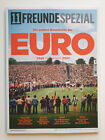 11 Freunde SPEZIAL EURO 1960 bis 2020,Top Zustand