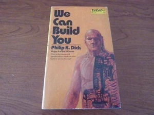 WE CAN BUILD YOU 1972 PHILIP K. DICK THE MASTER DOES IT AGAIN COLLECTOR COPY - Picture 1 of 2