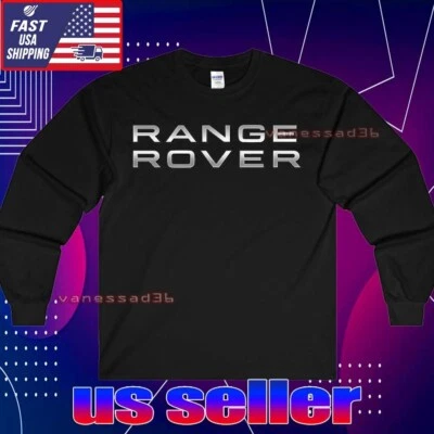 NEW SHIRT RANGE ROVER LOGO LONG SLEEVE T-SHIRT FUNNY AMERICAN UNISEX SIZE S-5XL - Image 1 of 3