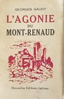 Guerre 14   Lagonie Du Mont Renaud   Gaudy   1957   57 Ri Souvenirs Dun Poilu