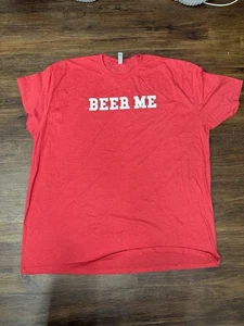 BEER ME T Shirt Size 3XL Red Mens Womens Top Funny Message - Picture 1 of 2