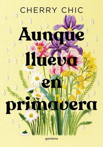 Aunque llueva en primavera / Even If It Rains in Spring by Cherry Chic (Spanish) - Picture 1 of 1