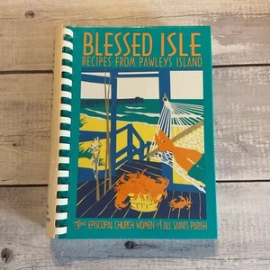 Blessed Isle Pawleys Island Cookbook All Saints Waccamaw Episcopal Church SC - Imagen 1 de 8