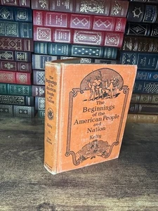The Beginnings of the American People and Nation Mary G. Kelty - Foto 1 di 4