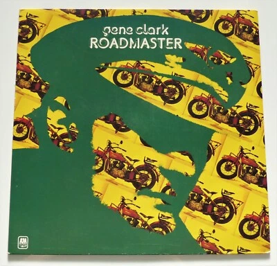 ROADMASTER - GENE CLARK - A&M  VINYL LP - 1976 GERMAN REISSUE - EXCELLENT! - Image 1 of 4