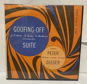 Peter Seeger: Goofing-Off Suite 10” US 1962 Folkways Records – FA 2045 SEALED - Picture 1 of 2
