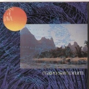 East of Java Taipo Say Drum 7" vinyl UK Rca 1985 B/w my way out. promo sticker - Image 1 of 2