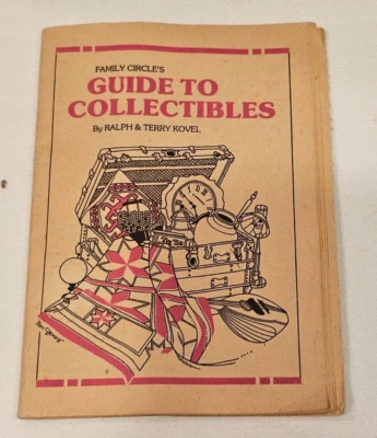 FAMILY CIRCLE'S GUIDE TO COLLECTIBLES RALPH & TERRY KOVEL BOOKLET - Image 1 of 4