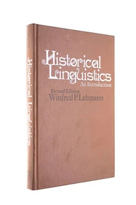 Historical Linguistics: An Introduction by Winfred P Lehmann - Imagen 1 de 1
