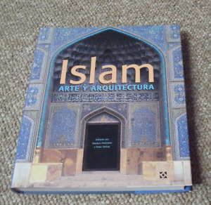 Islam Arte Y Arquitectura en Espanol.  Art & Architecture Coffee Table Book