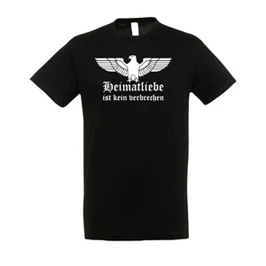 T-SHIRT HEIMATLIEBE IST KEIN VERBRECHEN M BIS 4XL Regierung Politik - Bild 1 von 4