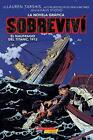 Sobreviv el Naufragio del Titanic, 1912 (Graphix) (I Survived The Sinking Of The