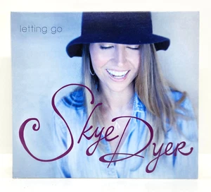SKYE DYER / LETTING GO CD (2014) HAY HOUSE RECORDS - Picture 1 of 3