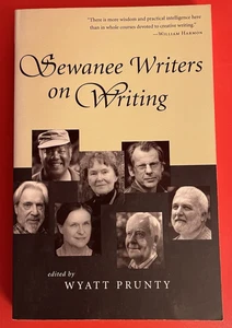 Sewanee Writers on Writing~Wyatt Prunty (Editor)~Creative Writing~2000 Paperback - Foto 1 di 3