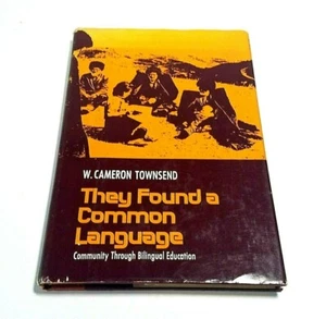 They Found a Common Language: Community Through Bilingual Education 1st Ed 1972 - Picture 1 of 12