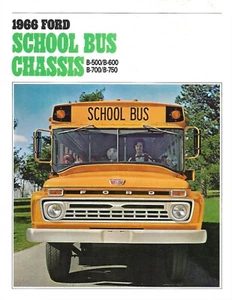 School Bus Chassis Brochure - Ford - B-500 600 700 750 - Truck - 1966 (BU151) - Picture 1 of 1