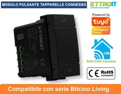 ETTROIT MODULO TAPPARELLE CONNESSO SMART WIFI TUYA 1P 240V NERO BTICINO LIVING