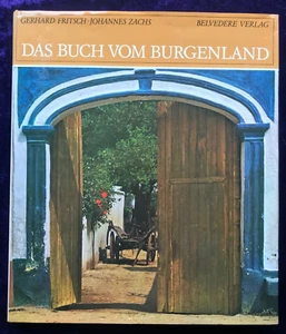 Das Buch vom Burgenland, Gerhard Fritsch/Johannes Zachs, gebraucht - Bild 1 von 5